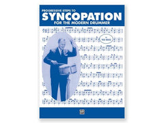 Progressive Steps to Syncopation for the Modern Drummer